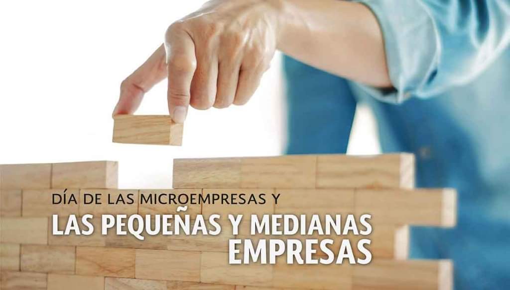 27 de junio: Día de las Microempresas y las Pequeñas y Medianas Empresas