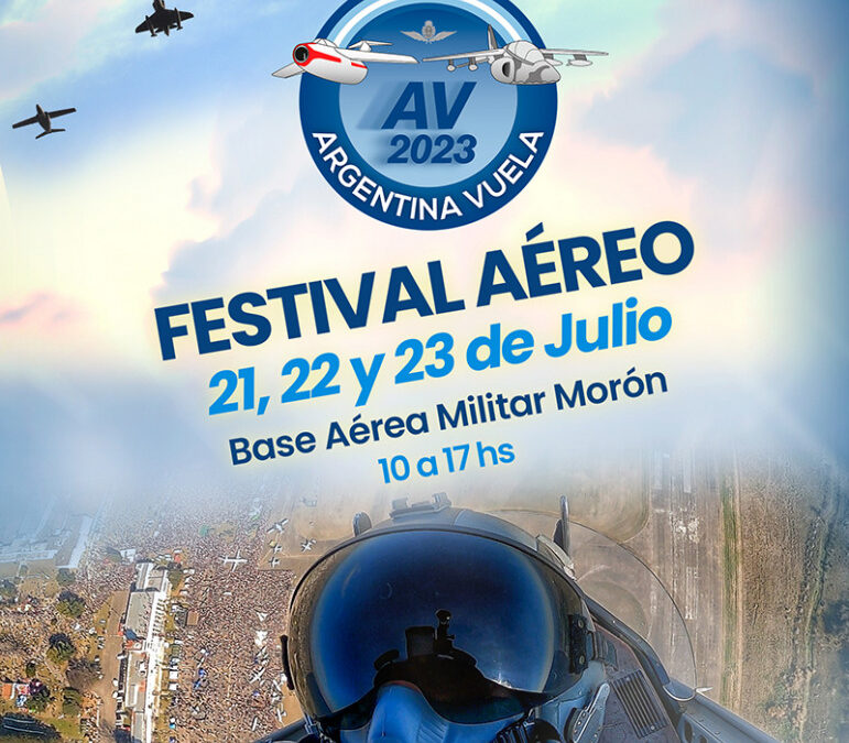 MORON: Argentina Vuela 2023: El espectáculo aéreo más esperado en la Base Aérea Militar Morón