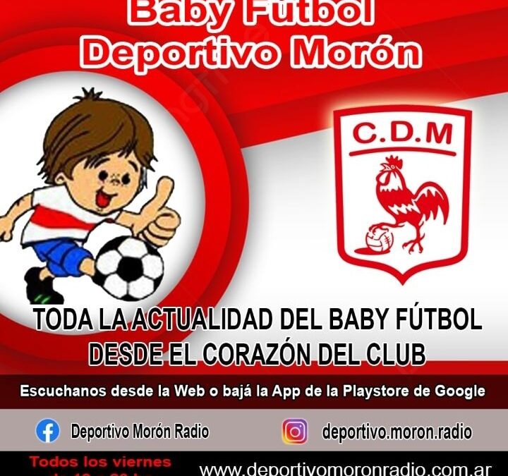 El Programa del Baby Futbol del Deportivo Morón.