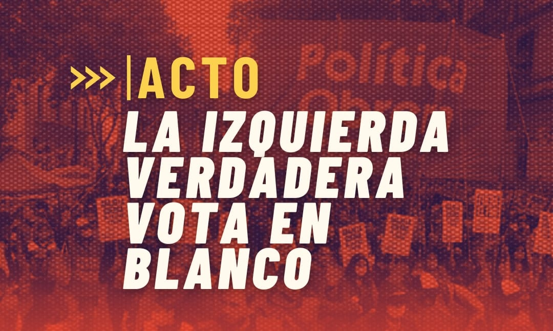 Política Obrera convoca al acto “por el voto en blanco”