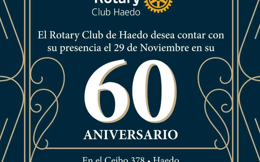 EL ROTARY CLUB HAEDO CELEBRARÁ SU 60 ANIVERSARIO