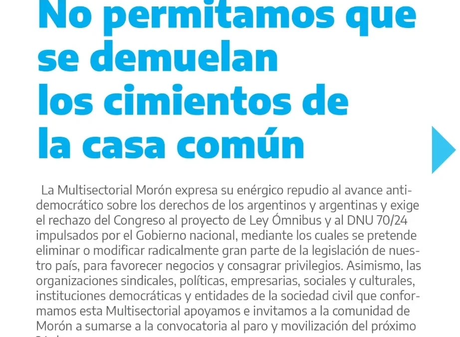 MORÓN: » No permitamos que se demuelan los cimientos de la casa común”