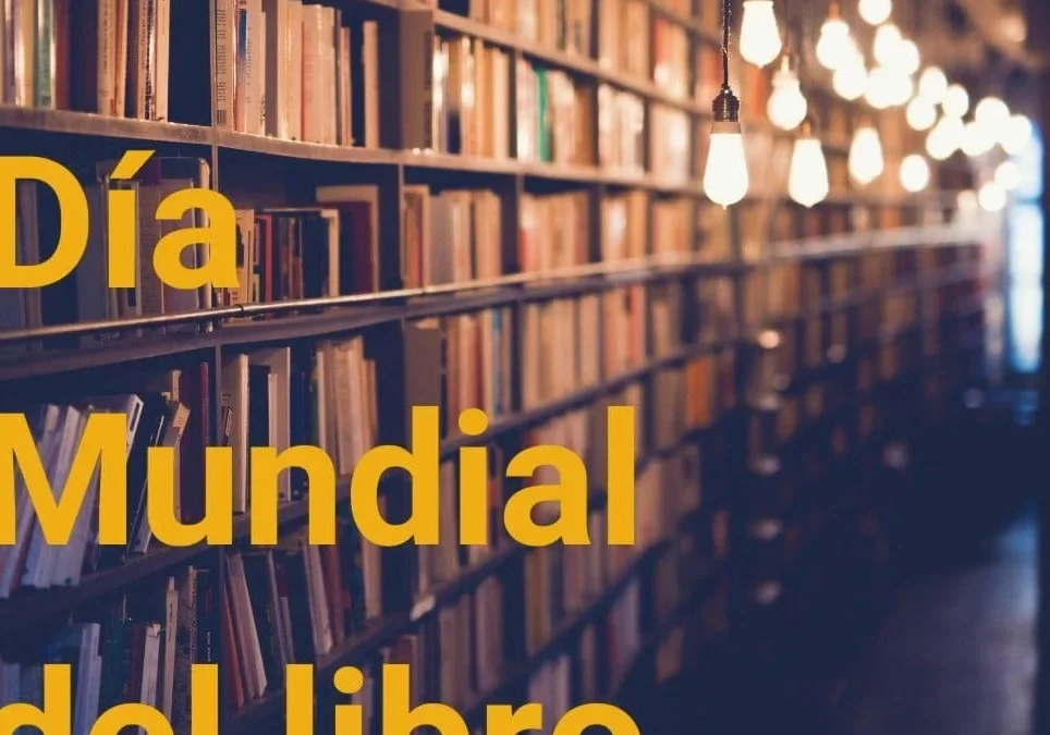 23 de Abril: Día Internacional del Libro