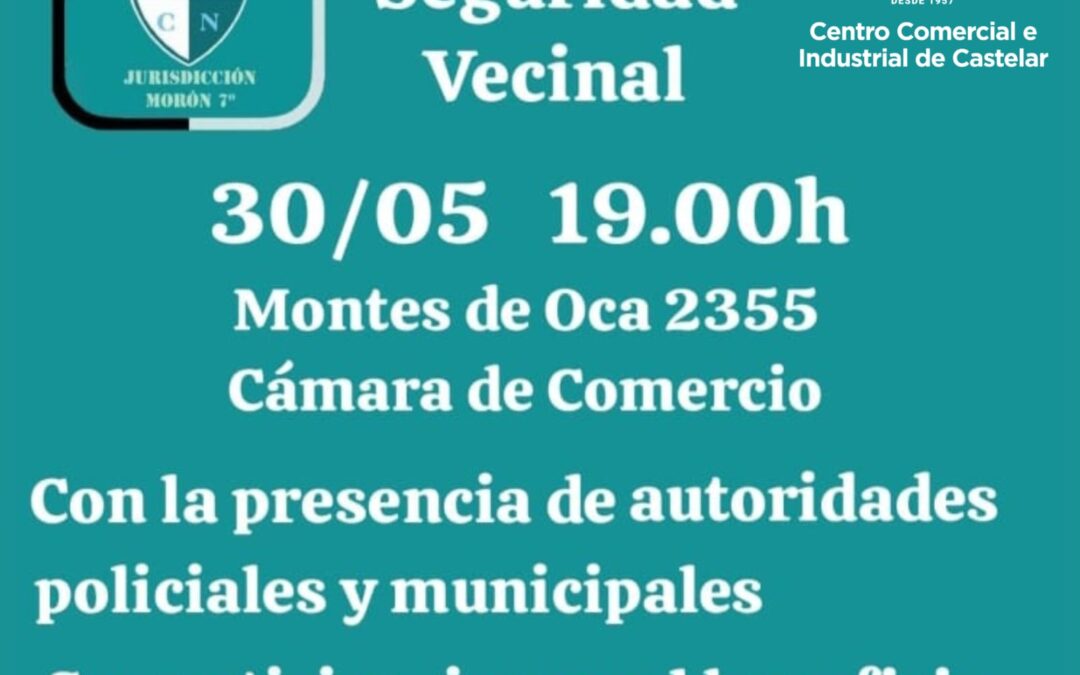 CASTELAR NORTE: REUNION ABIERTA DE SEGURIDAD VECINAL