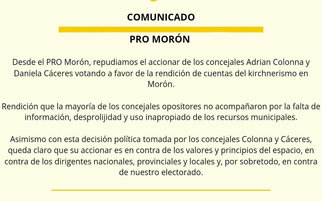 MORÓN: EL PRO MORÓN REPUDIA EL ACCIONAR DE LOS CONCEJALES DE » JUNTOS POR EL CAMBIO»