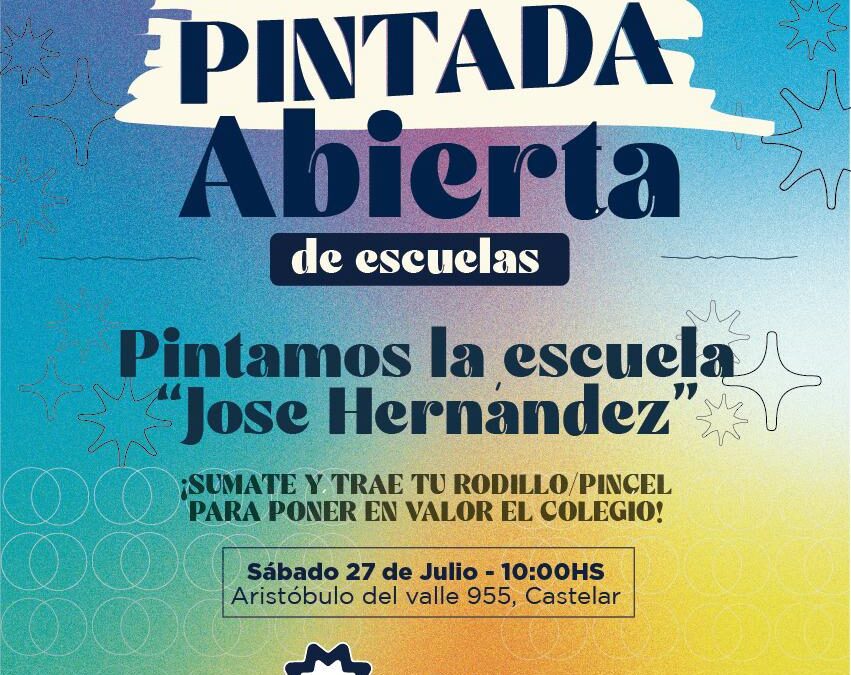 CASTELAR: SUMATE A LAS PINTADAS ABIERTAS DE ESCUELAS