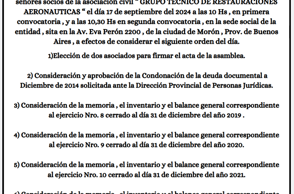 EDICTO JUDICIAL:  ASOCIACIÓN “ GRUPO TÉCNICO DE RESTAURACIONES AERONÁUTICAS “ :   Convocatoria a Asamblea Ordinaria Ley 15192