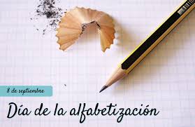 Hoy 08 de septiembre, se celebra el  Día Internacional de la Alfabetización