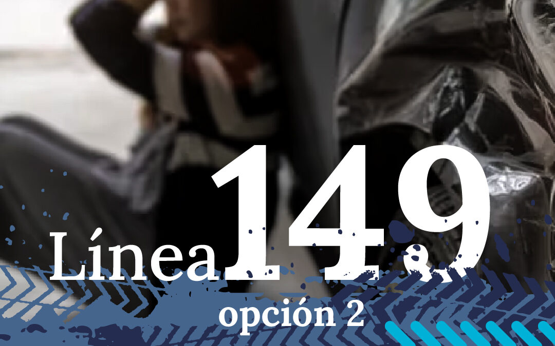 LÍNEA 149 OPCIÓN 2: ¿QUÉ ASISTENCIA BRINDA LA ANSV A LAS VÍCTIMAS DE SINIESTROS VIALES?
