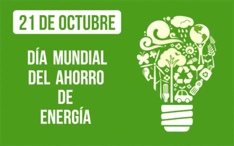21 de octubre: Día Mundial del Ahorro de Energía
