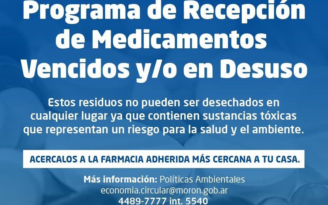 MORÓN: PROGRAMA DE RECEPCIÓN DE MEDICAMENTOS VENCIDOS Y/O EN DESUSO