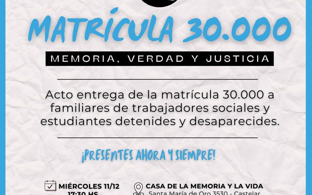 CASTELAR: ACTO DE REPARACIÓN HISTÓRICA #MATRICULA 30.000