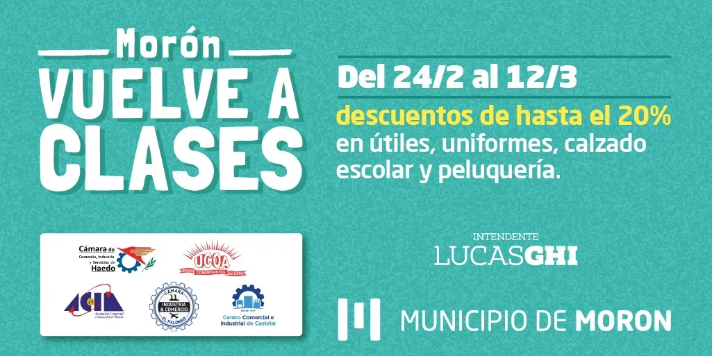 » MORÓN  VUELVE A CLASES» CON IMPORTANTES DESCUENTOS  EN ARTÍCULOS  ESCOLARES
