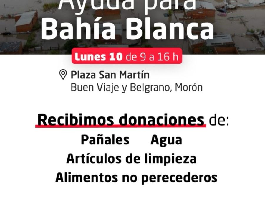 CAMPAÑA DE DONACIÓN:  LUCAS GHI: «¡Bahía Blanca nos necesita!»