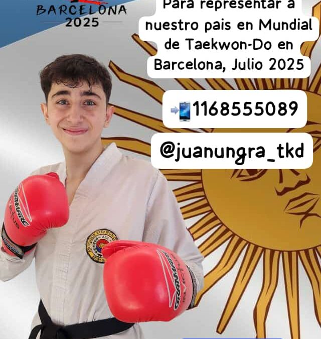 EN BÚSQUEDA DE UN NUEVO PODIO: EL DEPORTISTA MORONENSE JUAN PABLO UNGRA REPRESENTARÁ A LA ARGENTINA EN EL CAMPEONATO MUNDIAL DE TAEKWON-DO EN BARCELONA