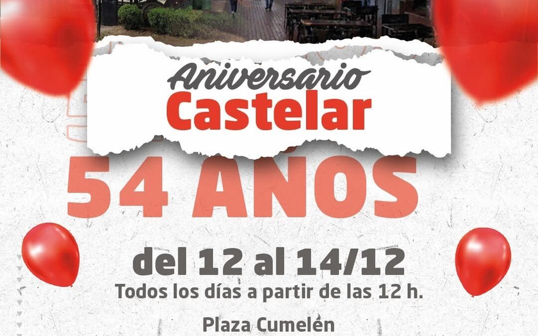 CASTELAR CELEBRA SU 54° ANIVERSARIO CON ACTIVIDADES CULTURALES Y MUSICALES PARA TODA LA FAMILIA