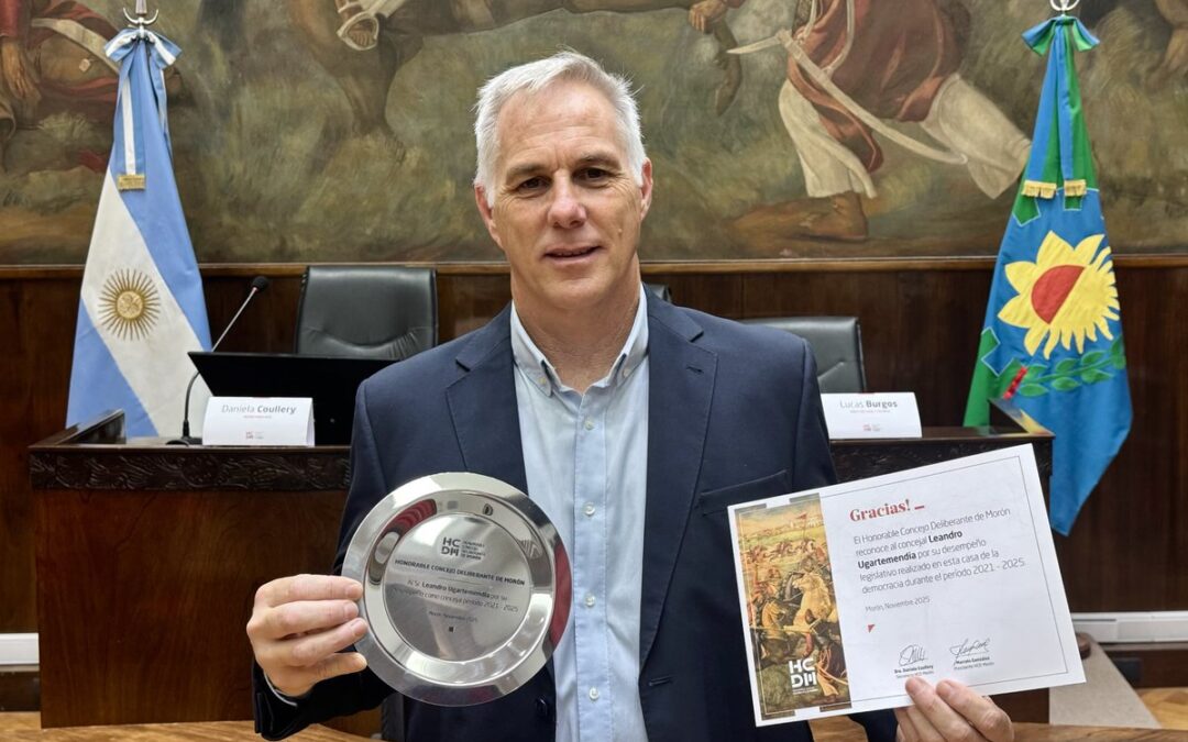 LEANDRO UGARTEMENDIA SE DESPIDIÓ DEL HCD DE MORÓN TRAS UNA DÉCADA DE GESTIÓN PÚBLICA: «MI LABOR ESTUVO GUIADA POR LA HONESTIDAD, SERIEDAD Y COMPROMISO, CON EL OBJETIVO DE MEJORAR LA VIDA DE LOS VECINOS, SIN ATAJOS NI DOBLE DISCURSO”