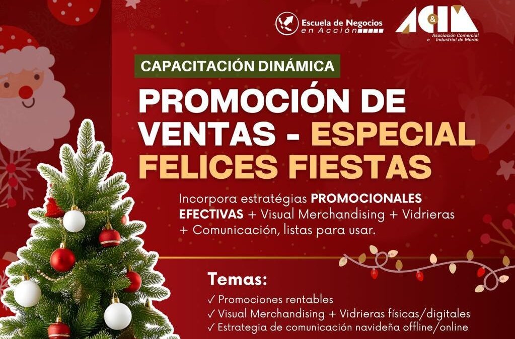 CAPACITACIÓN DINÁMICA EN ACIM PARA POTENCIAR LAS VENTAS DE FIN DE AÑO